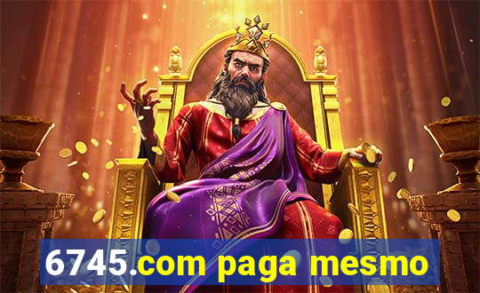 6745.com paga mesmo